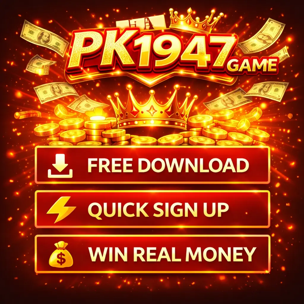 Pk1947 Game free download and win real rewards
